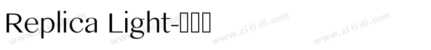 Replica Light字体转换